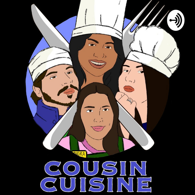 Cousin Cuisine Podcast on Spotify