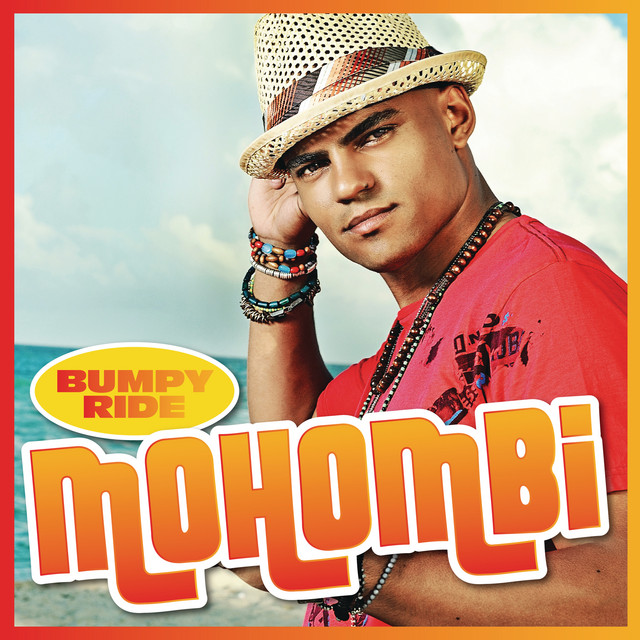 Bumpy Ride, a song by Mohombi on Spotify