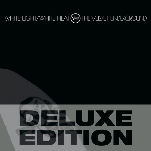 White Light / White Heat The Velvet Underground