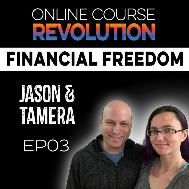 Financial Freedom and Location Independence with Jason and Tamera Dion