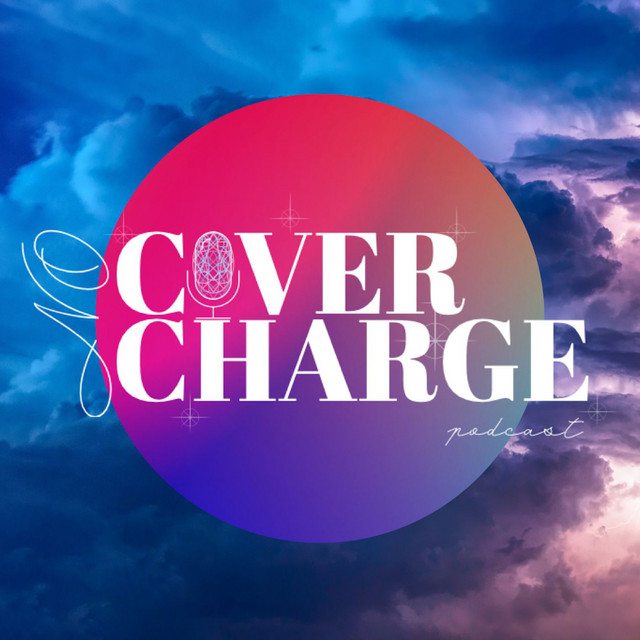 No Cover Charge Podcast Podcast on Spotify