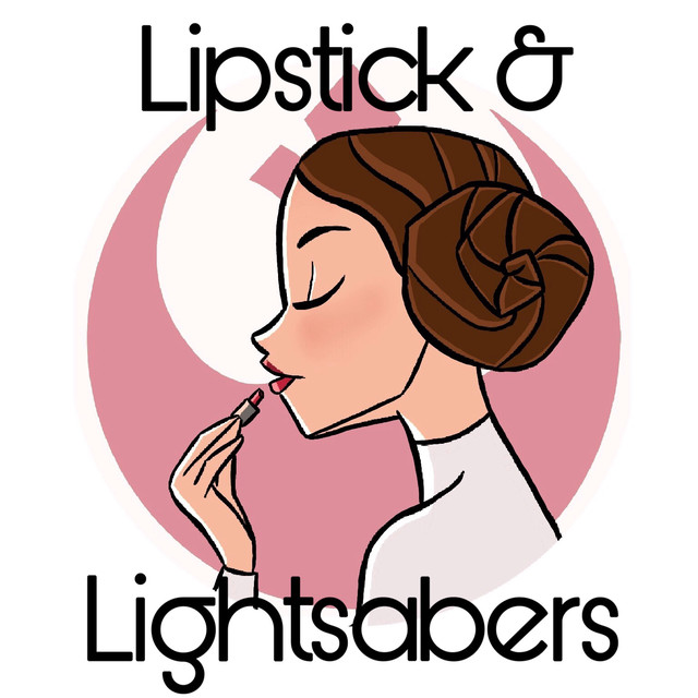 Lipstick and Lightsabers Podcast on Spotify