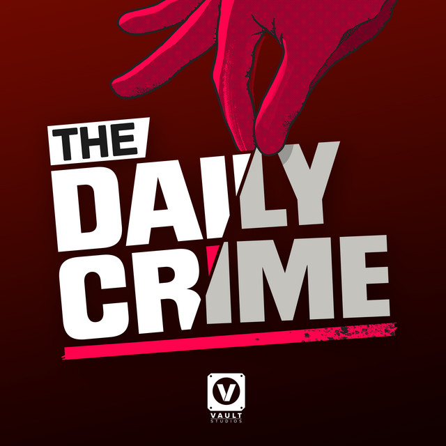 The Daily Crime Podcast on Spotify