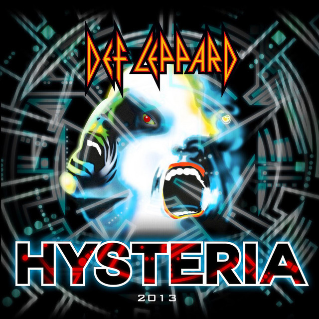 Hysteria 2013 (ReRecorded Version) Single, a song by Def Leppard on