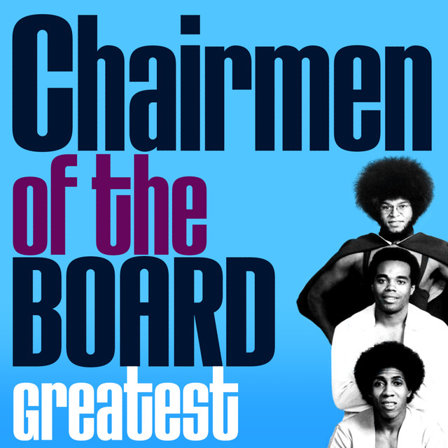 Chairmen Of The Board Greatest Songtexte, Lyrics, Übersetzungen