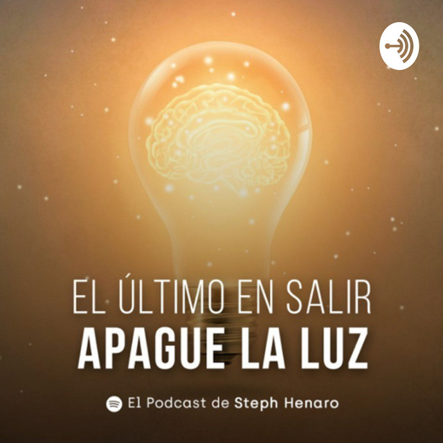 El último en salir apague la luz. Podcast on Spotify