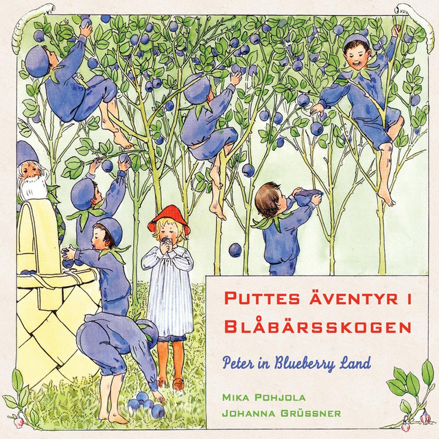 Puttes äventyr i Blåbärsskogen by Mika Pohjola on Spotify