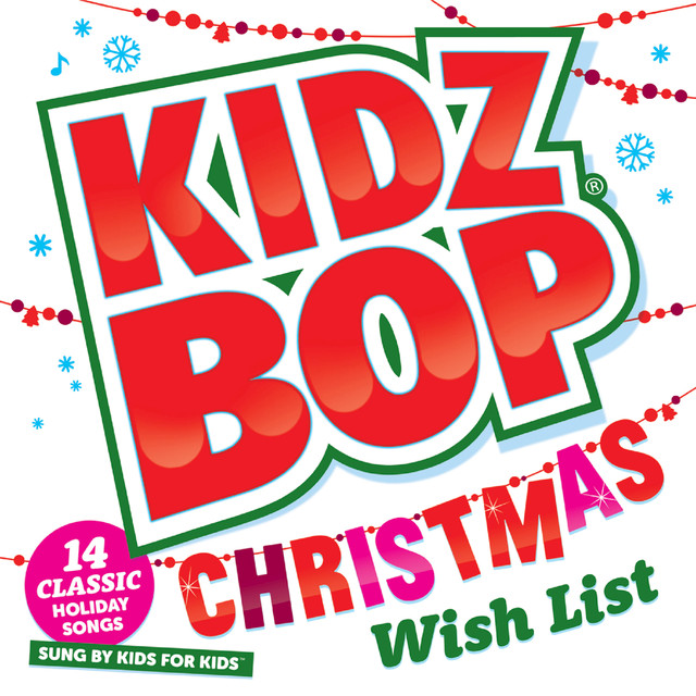 Kidz Bop Christmas 2024 Fandom Kidz Bop Christmas Wish List by Kidz Bop Kids on Spotify