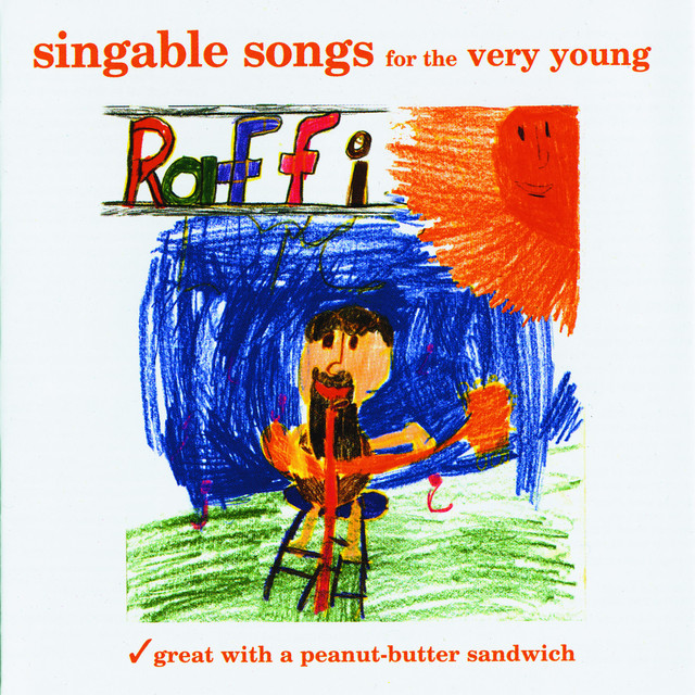 Singable Songs for the Very Young by Raffi on Spotify