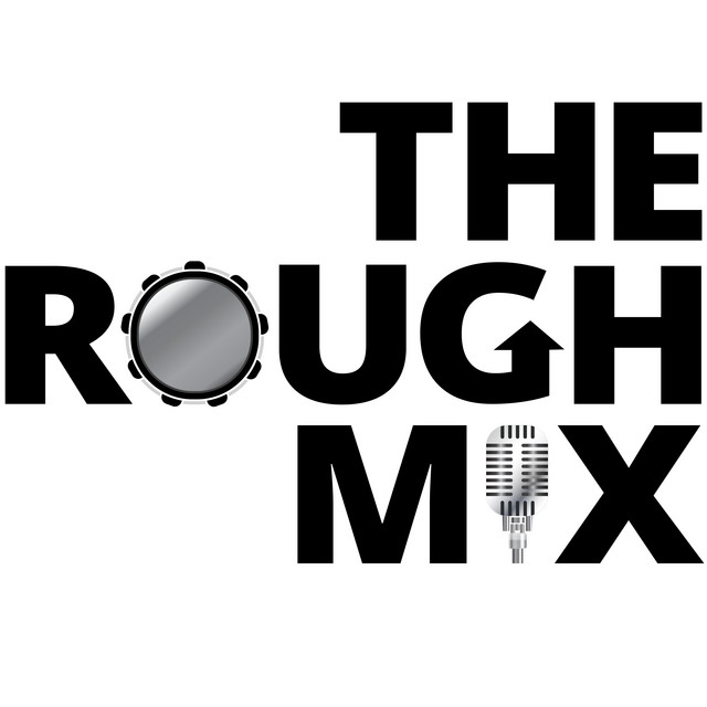 The Rough Mix Podcast Podcast on Spotify