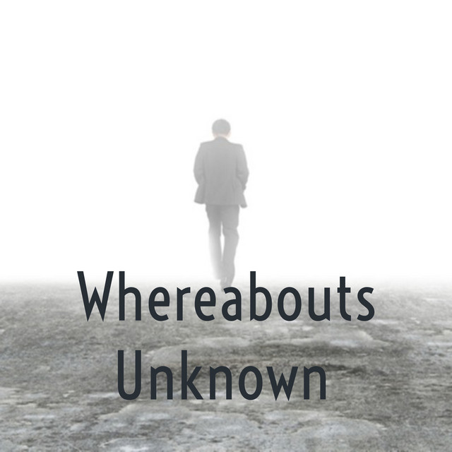 Whereabouts Unknown Podcast on Spotify