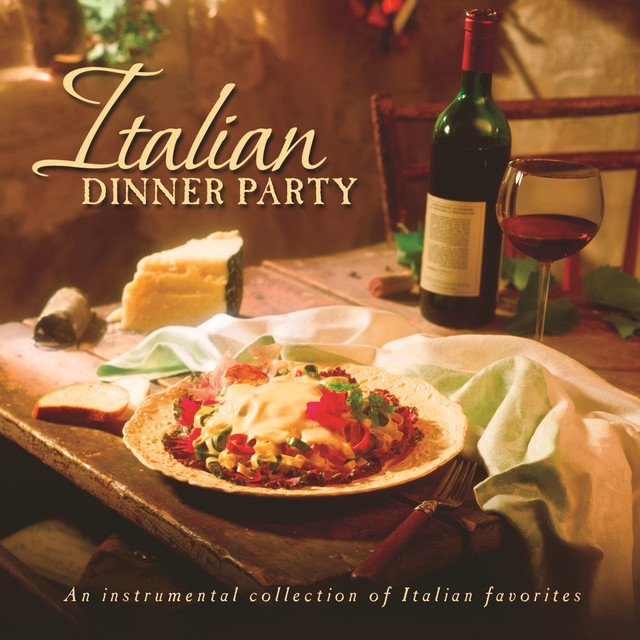 Italian Dinner Party by Various Artists on Spotify