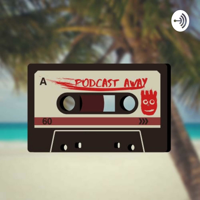 Podcast Away Podcast on Spotify