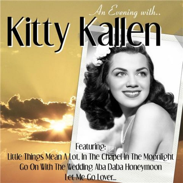 Kitty Kallen music, videos, stats, and photos Last.fm