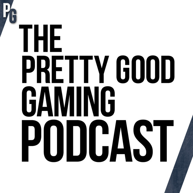 The Pretty Good Gaming Podcast Podcast on Spotify