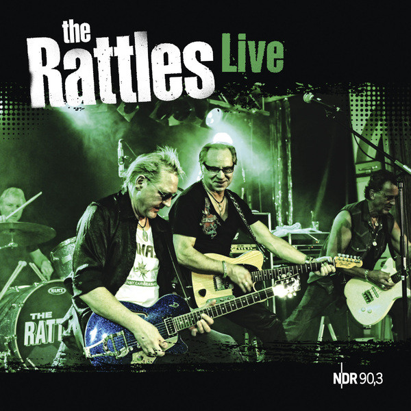 The Rattles Live Songtexte, Lyrics, Übersetzungen & Hörproben