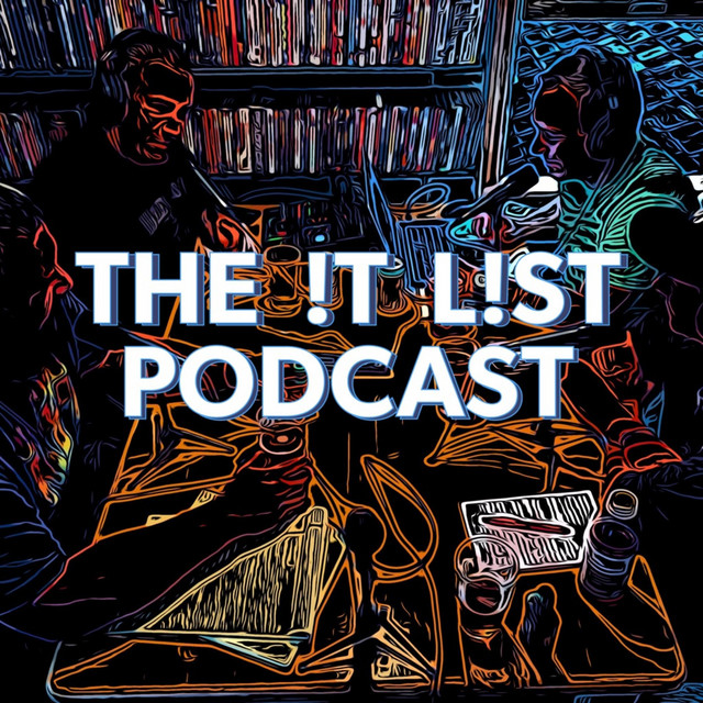 The It List Podcast Podcast on Spotify