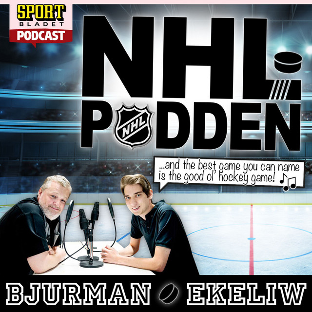 bästa poddar 2023 Nhl-Podden Med Bjurman Och Ekeliw | Podcast On Spotify