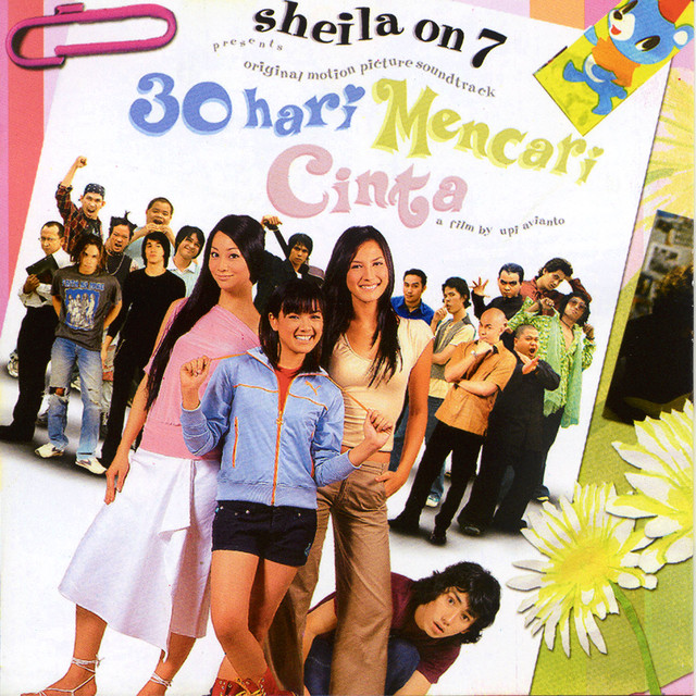 OST. 30 Hari Mencari Cinta by Sheila On 7 on Spotify