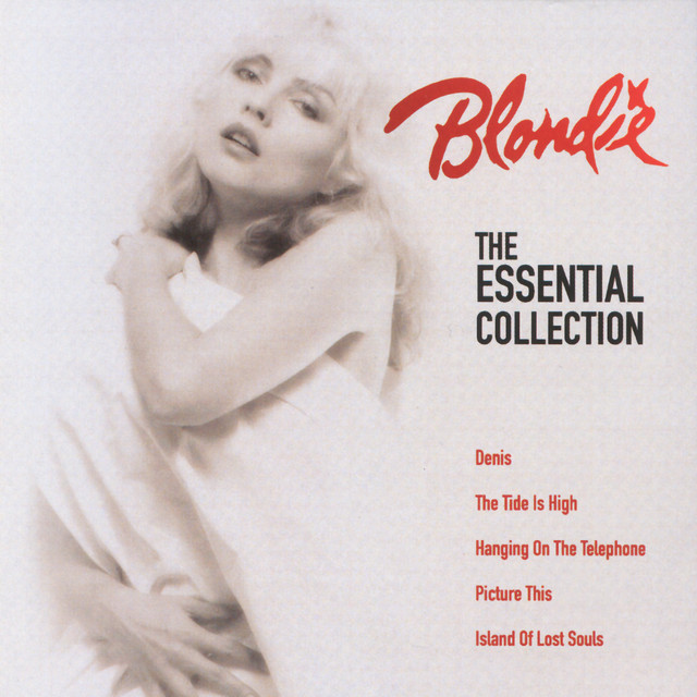 The Essential Collection by Blondie on Spotify