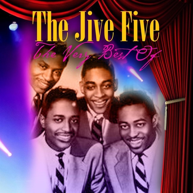 The Jive Five The Very Best Of Songtexte, Lyrics, Übersetzungen