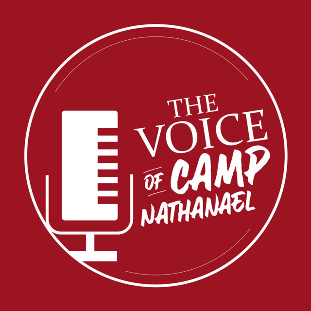 The Voice of Camp Nathanael Podcast on Spotify