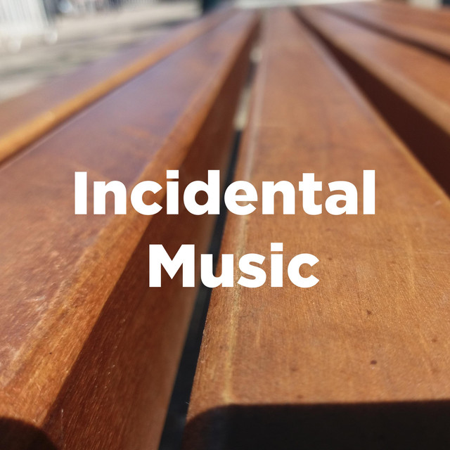 Incidental Music Spotify