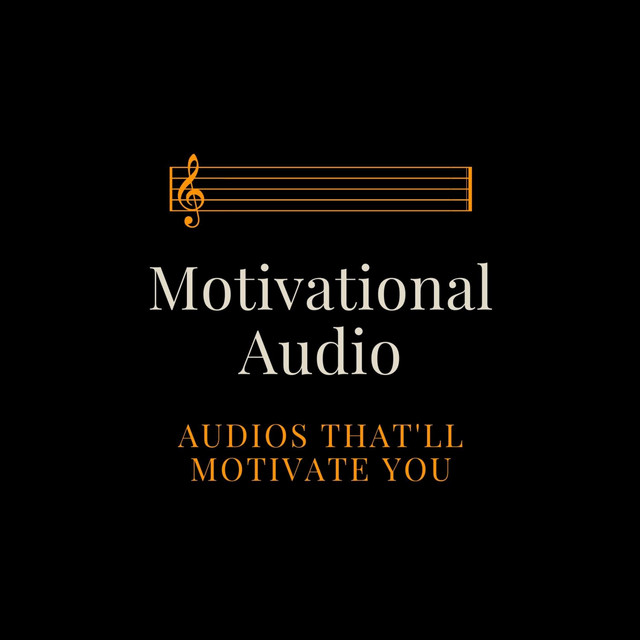 Motivational Audio Podcast on Spotify