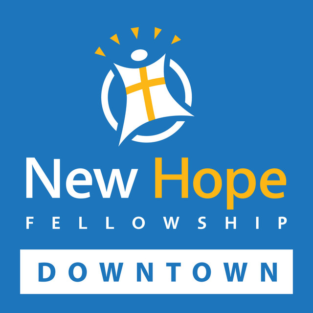 New Hope Fellowship Downtown Campus Podcast on Spotify