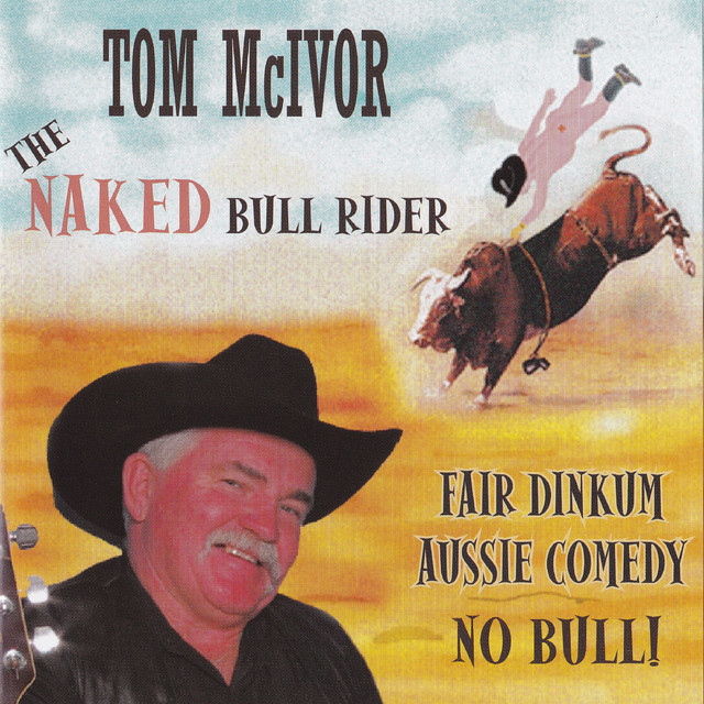 The Naked Bull Rider by Tom McIvor on Spotify