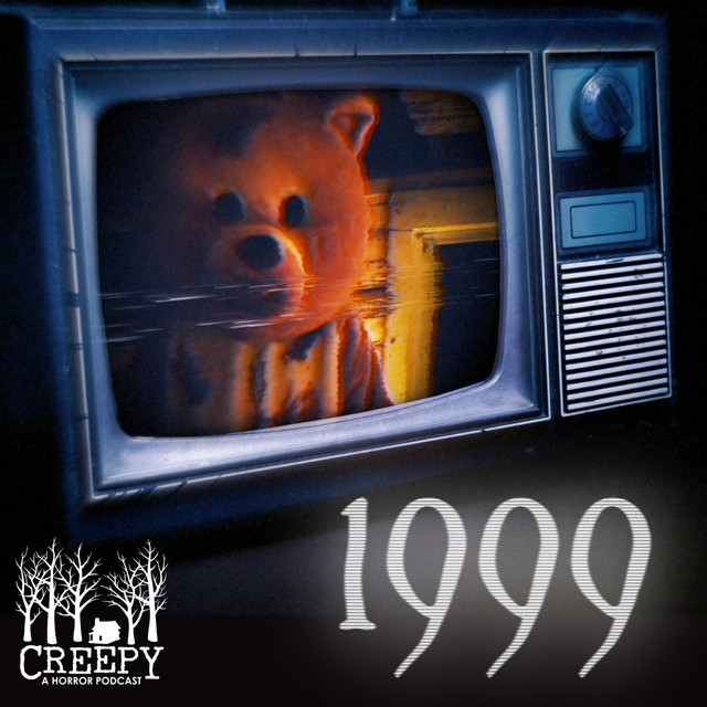 1999 (original) Creepy Podcast on Spotify