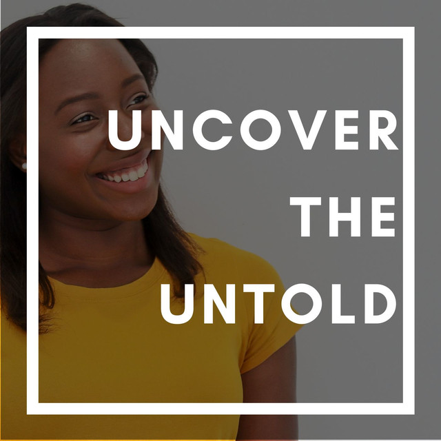 Uncover the Untold Podcast on Spotify(08)
