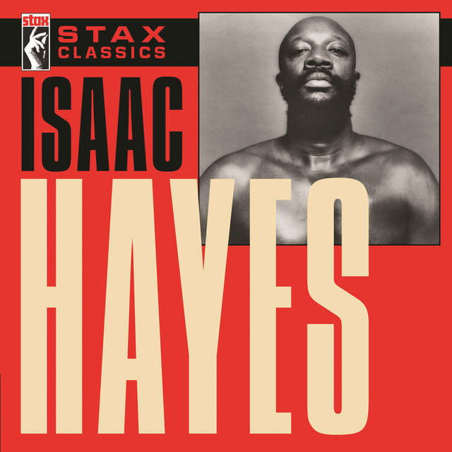 Stax Classics by Isaac Hayes on Spotify
