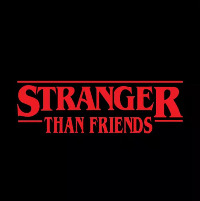 Stranger Than Friends Spotify