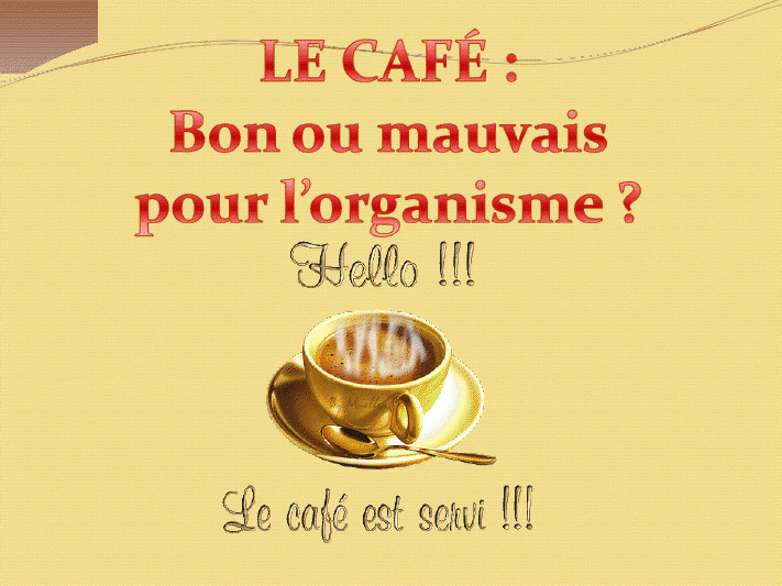 Bienfaits du café!!!