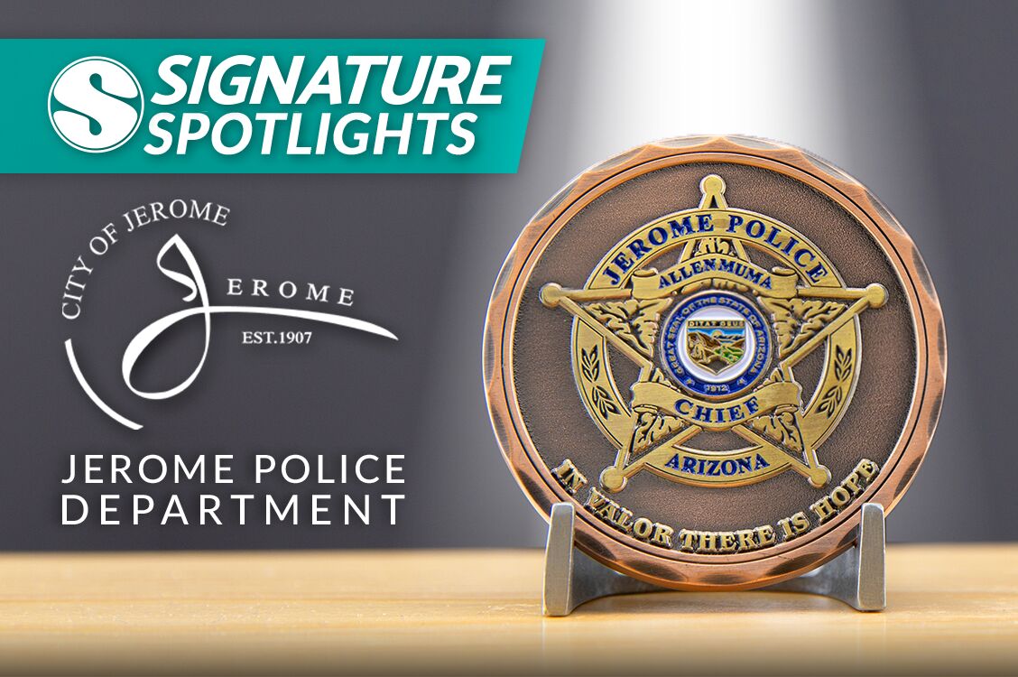 Signature Spotlights Jerome Police Department Signature Coins