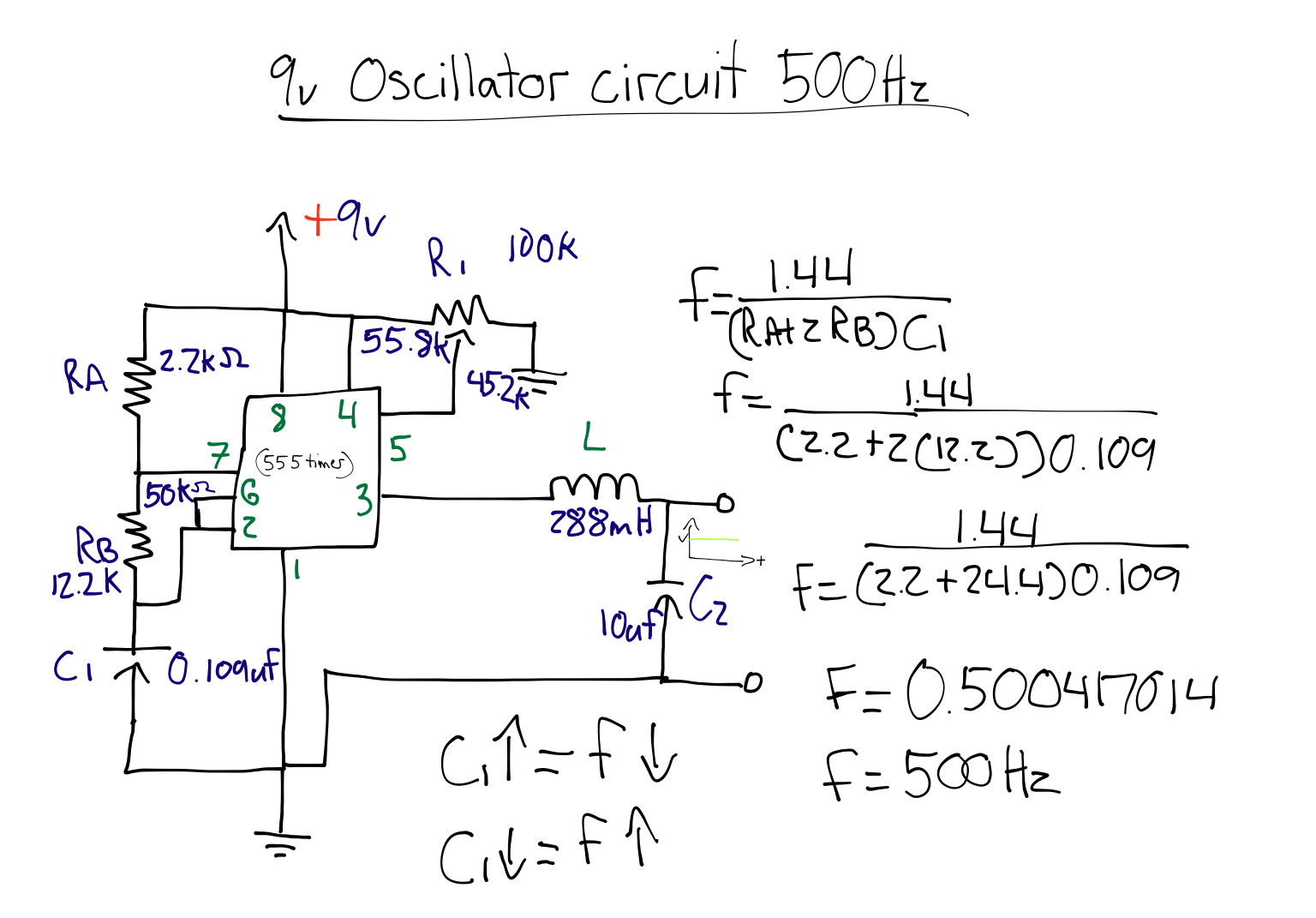 9v oscillator circuit that produces a frequency of 500 Hz - Electrical