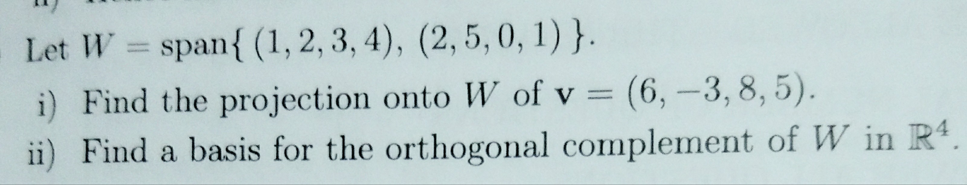 linear algebra Find a basis for orthogonal complement in R⁴