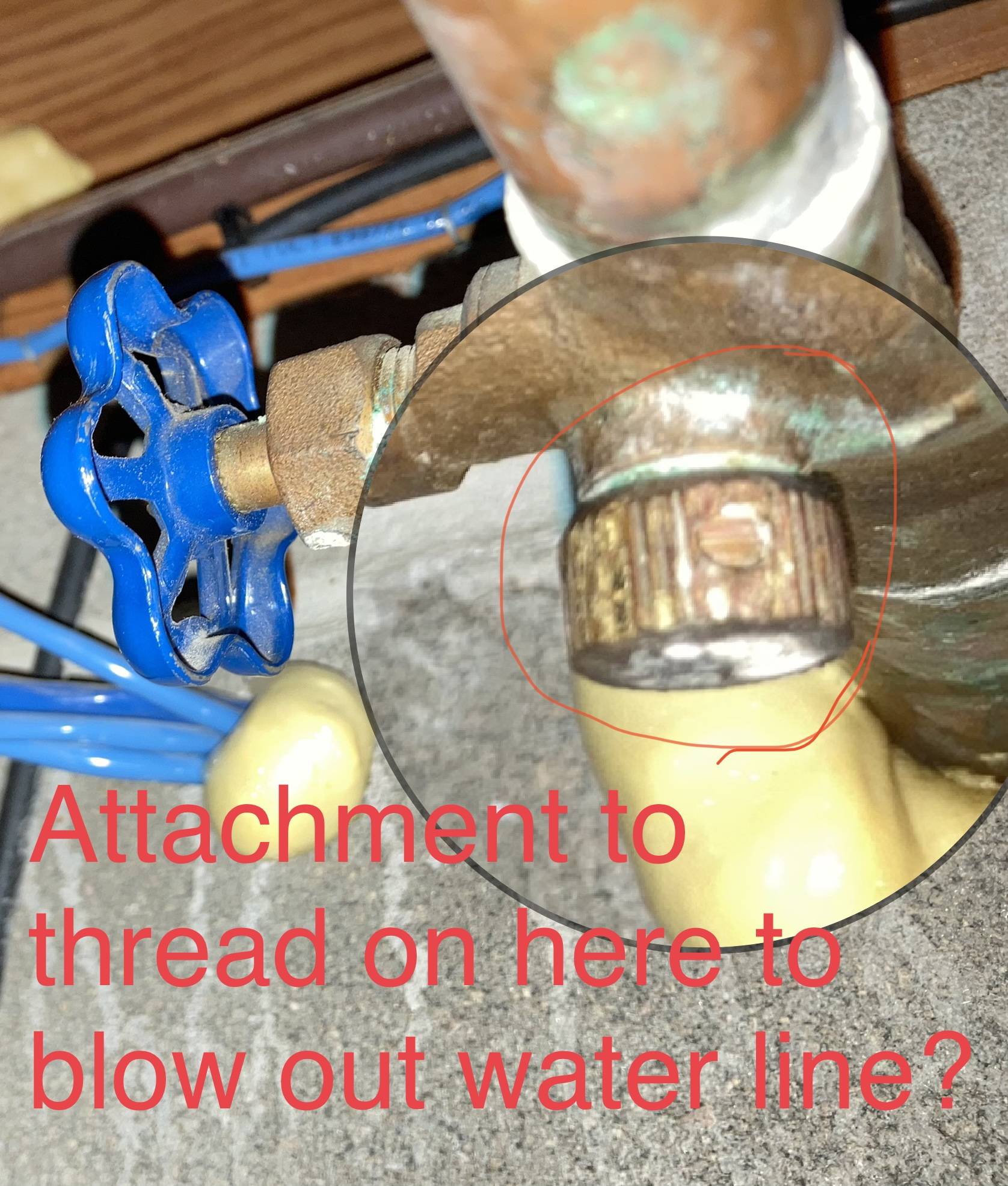 plumbing Copper pipe drain hole attachment to blow out water line