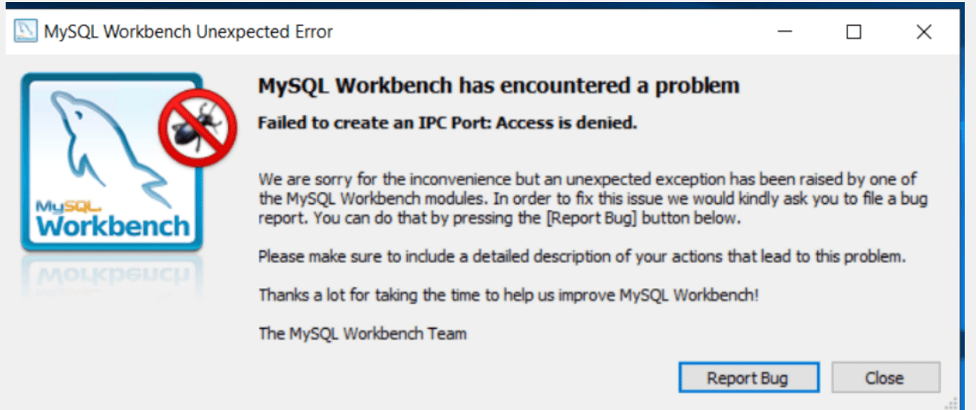 Failed to create an IPC Port Access Denied (MySQL Workbench) Stack
