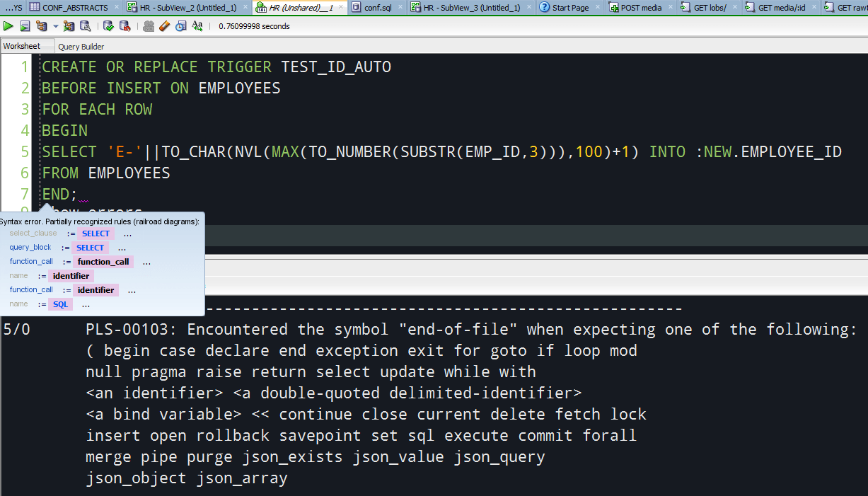 sql PLS00103 Encountered the symbol "endoffile" when expecting