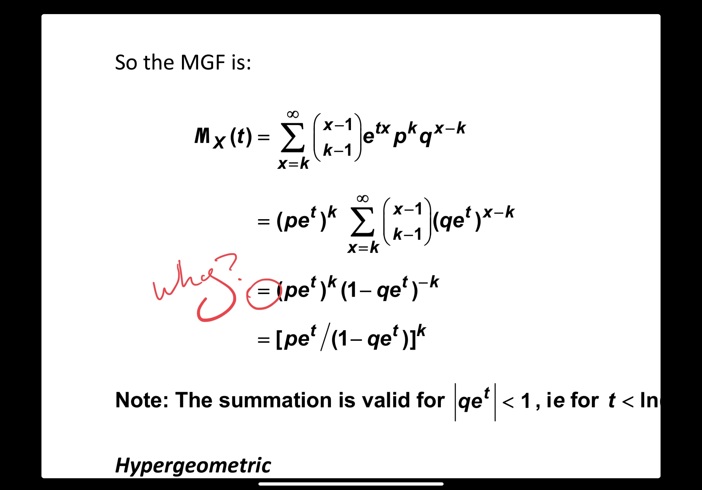 statistics Deriving the moment generating function of the negative