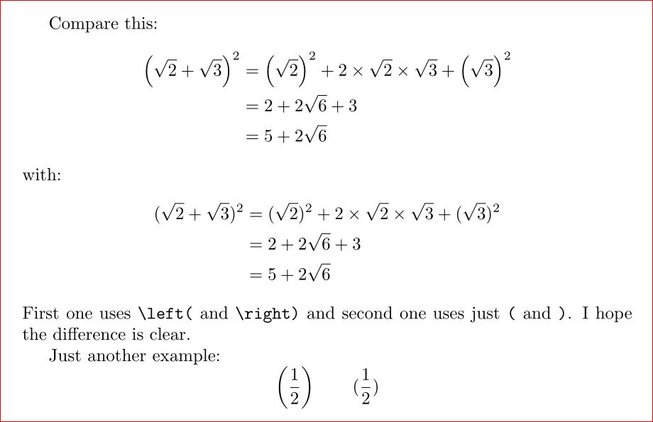 math mode What do the pieces of LaTeX, \left and \right, respectively