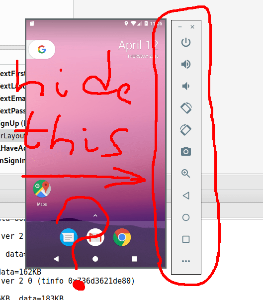 How to hide menu buttons in Android Studio Emulator Stack Overflow