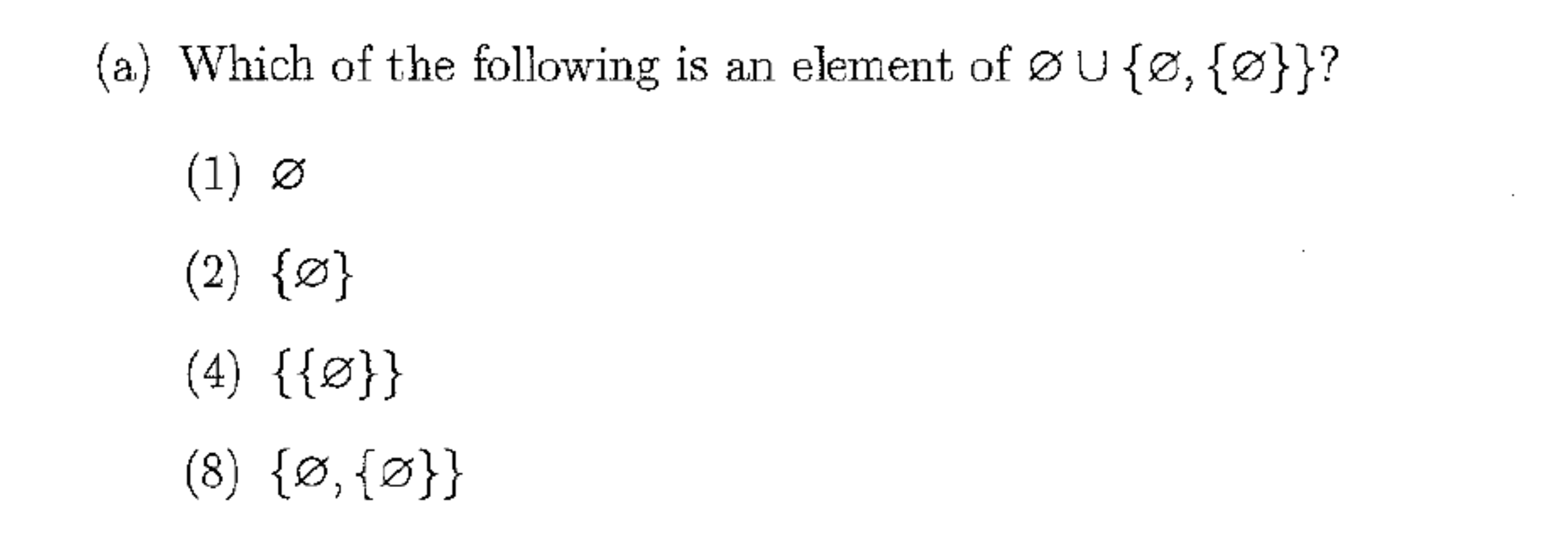 elementary set theory Which of the following is an element