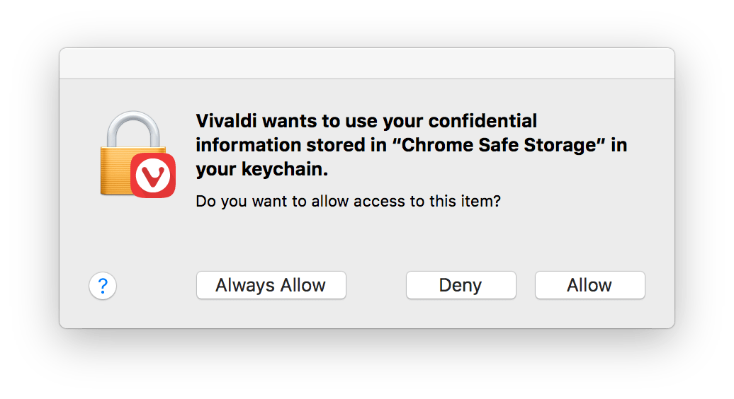 macos Why do alternate web browsers want access to "Chrome Safe