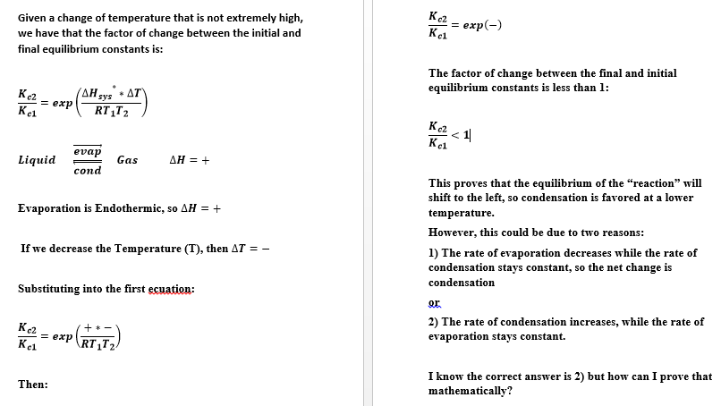equilibrium Condensation Rate is Increased with a Decrease in