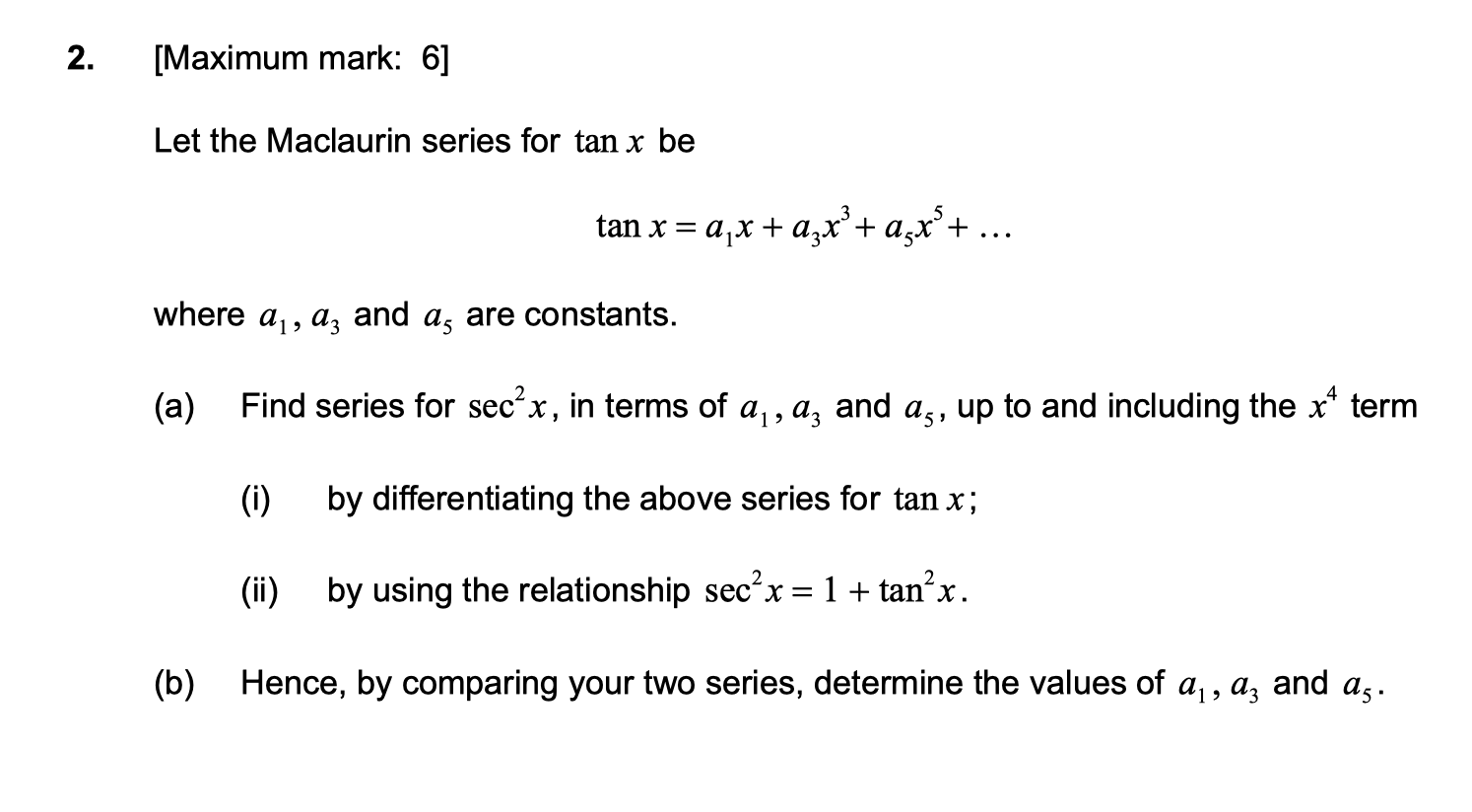 calculus Maclaurin Series for (\sec(x))^2 Mathematics Stack Exchange