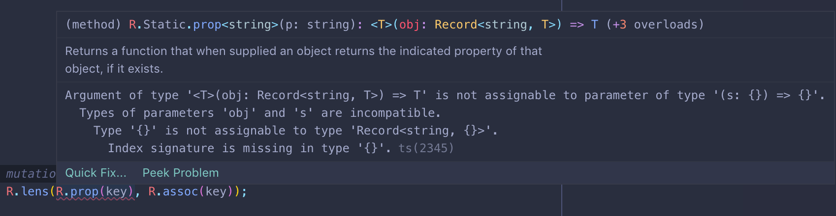 javascript Typescript How to type Ramda R.prop(key) T' is not