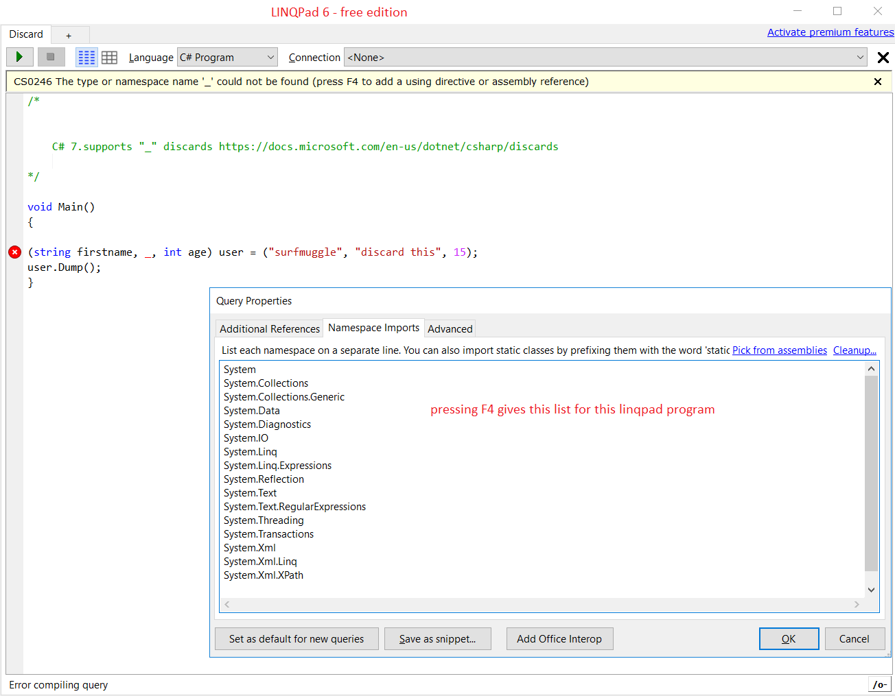 c Linqpad use of discard (_ = underscore) throws Error CS0246 the